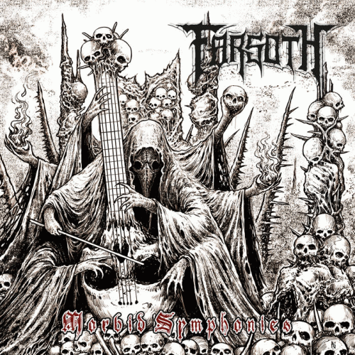 Farsoth : Morbid Symphonies